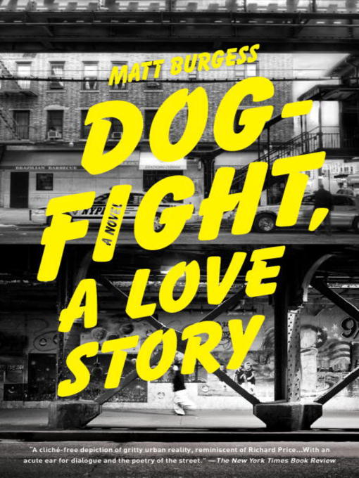 Title details for Dogfight, a Love Story by Matt Burgess - Wait list